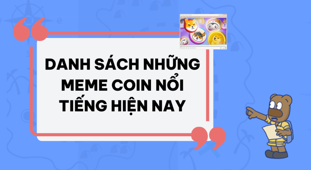 Danh sách những meme coin nổi tiếng hiện nay