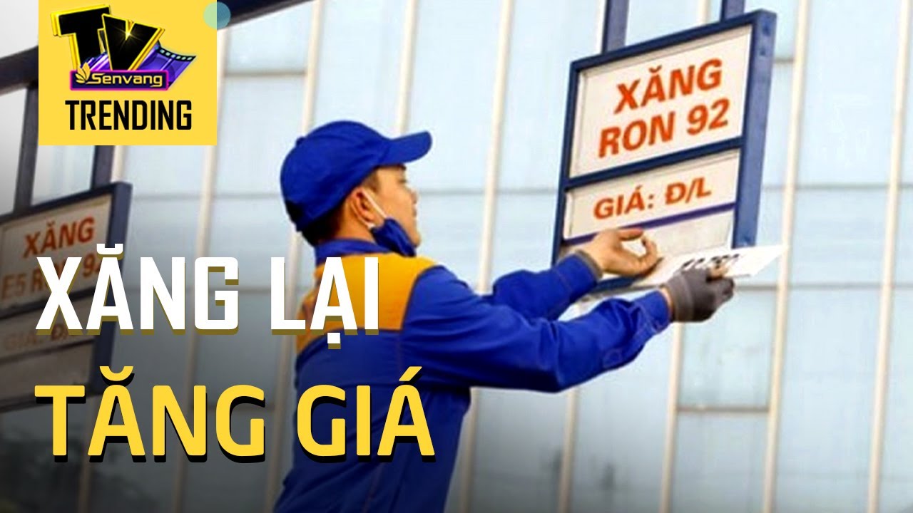 xăng tăng lần 4 trong năm 2023